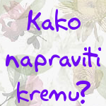 Kako napraviti kremu