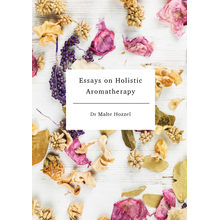 Dr. Malte Hozzel Essays on Holistic Aromatherapy