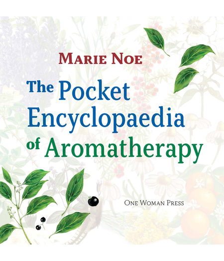 The Pocket Encyclopaedia of Aromatherapy - Marie Noe - knjiga enciklopedija aromaterpije